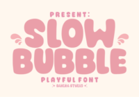 Slow Bubble Font - Featured Image