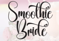 Smoothie Bride Font - Featured Image
